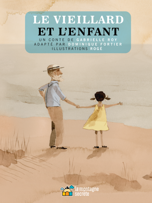 Title details for Le vieillard et l'enfant by Gabrielle Roy - Available
